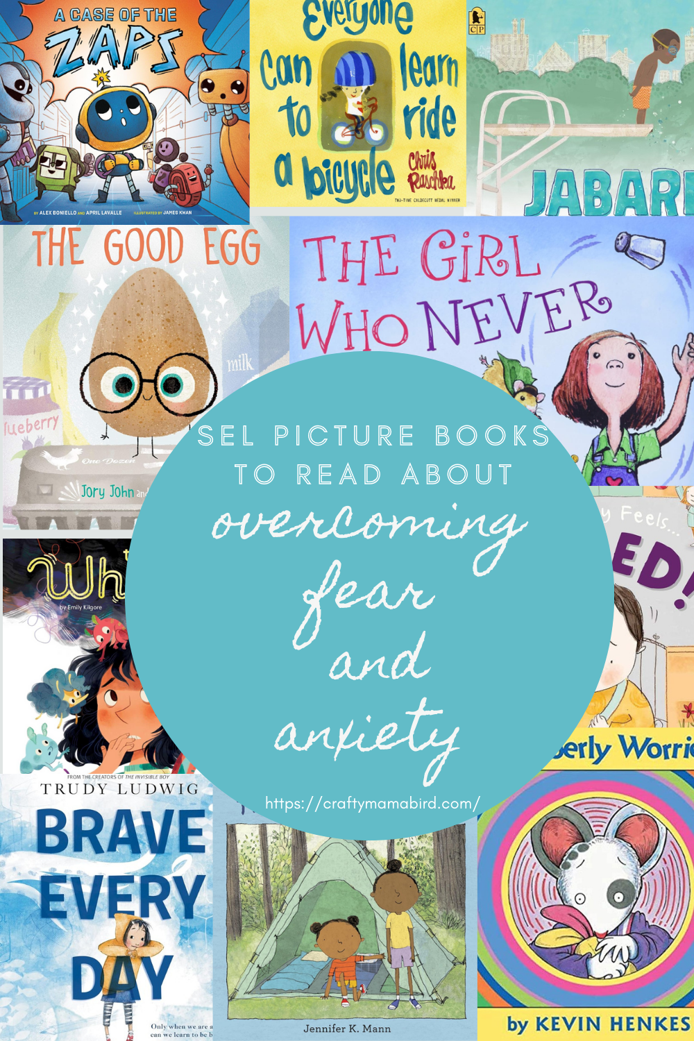 SEL picture books to read about overcoming Anxiety and Fear