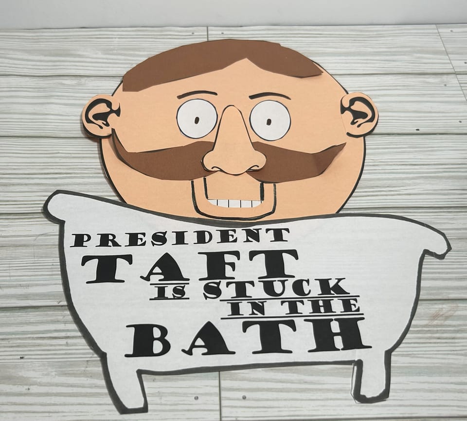 President Taft Got Stuck in the Bath