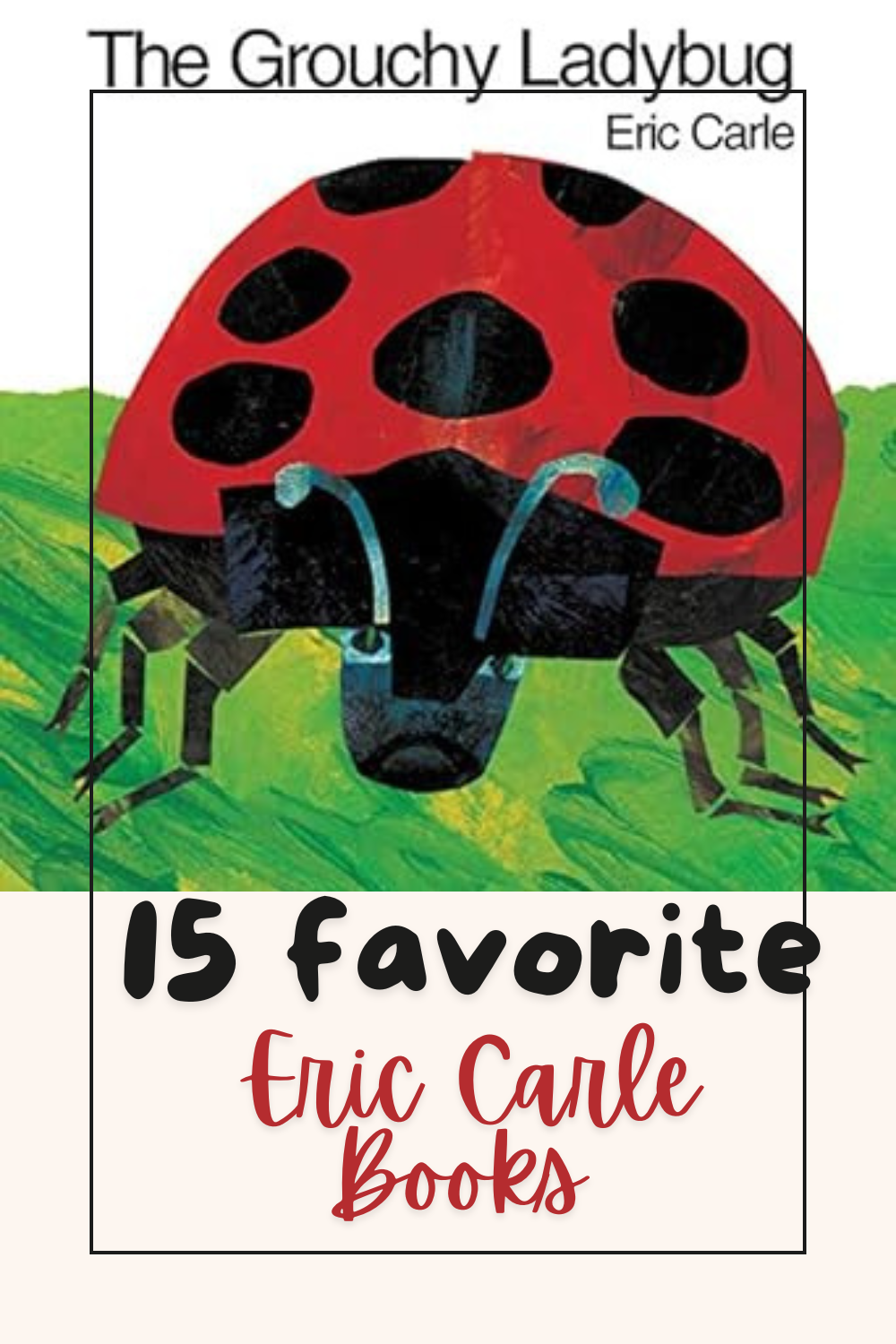 15 Favorite Eric Carle Books